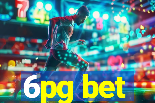 6pg bet